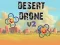 Hra Desert Drone v2