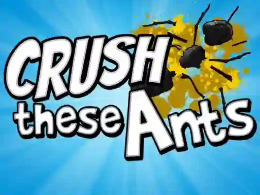 Hra Crush These Ants