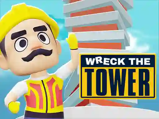 Hra Wreck The Tower