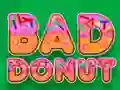 Hra Bad Donut