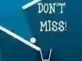Hra Don't Miss