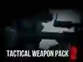 Hra Tactical Weapon Pack 2