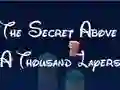 Hra The Secret Above A Thousand Layers