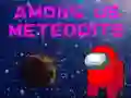 Hra Among Us Meteorites