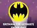 Hra Batman: The Ultimate Trivia Quiz