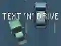 Hra Text 'n' Drive