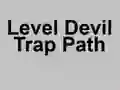 Hra Level Devil Trap Path