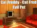 Hra Cat Freddy - Cat Fred Evil Pet