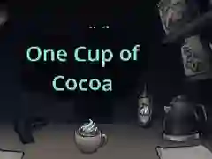 Hra One Cup of Cocoa