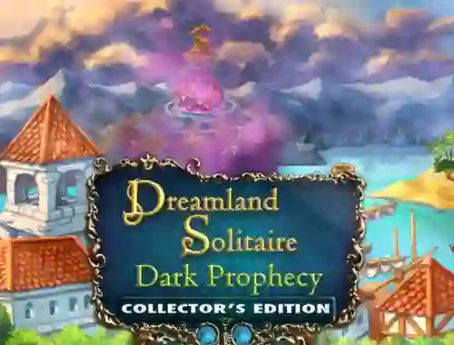 Hra Dreamland Solitaire: Dark Prophecy Collector's Edition