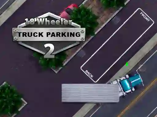Hra 18 Wheeler Truck Parking 2