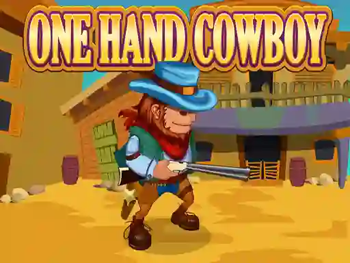 Hra One Hand Cowboy