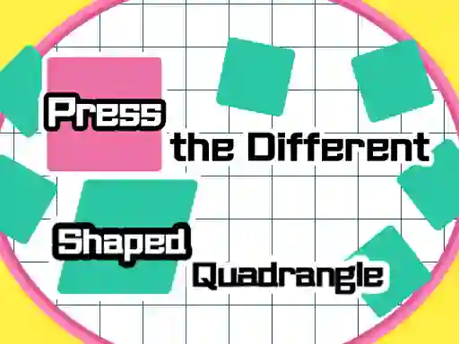 Hra Press The Different Shaped Quadrangle
