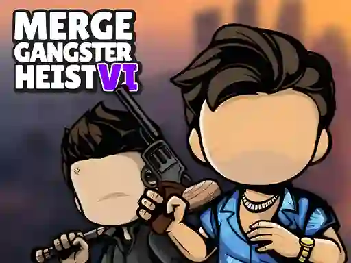 Hra Merge Gangster Heist VI