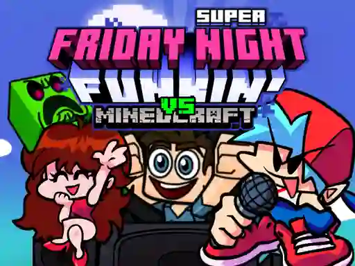 Hra Super Friday Night Funkin Vs Minecraft