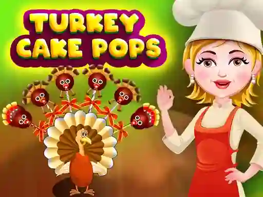 Hra Turkey Cake Pops