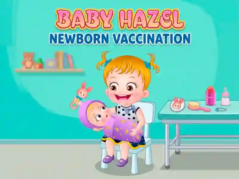 Hra Baby Hazel Newborn Vaccination