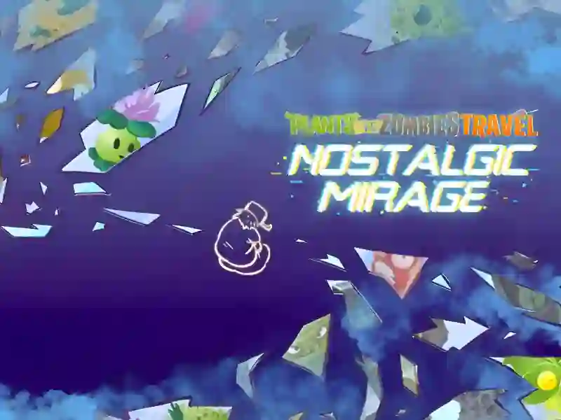 Hra Plants vs Zombies – Travel Nostalgic Mirage
