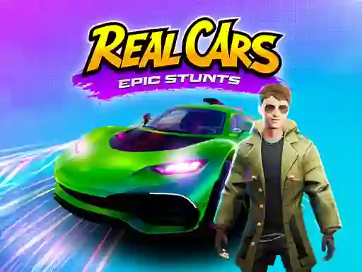 Hra Real Cars Epic Stunts