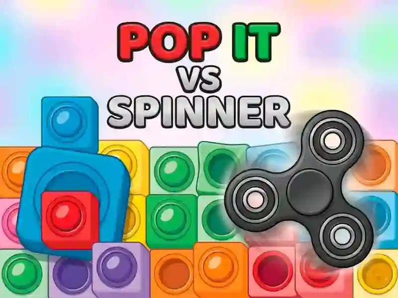 Hra Pop It vs Spinner