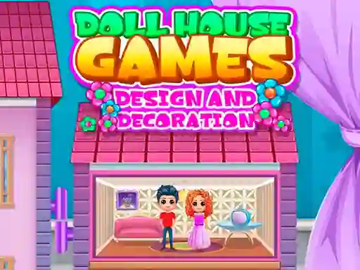 Hra Doll House Games Design and Decoration