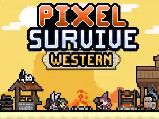 Hra Pixel Survive Western