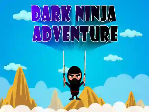 Hra Dark Ninja Adventure