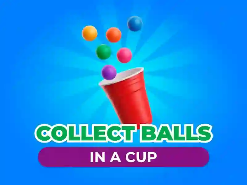 Hra Collect Balls In A Cup