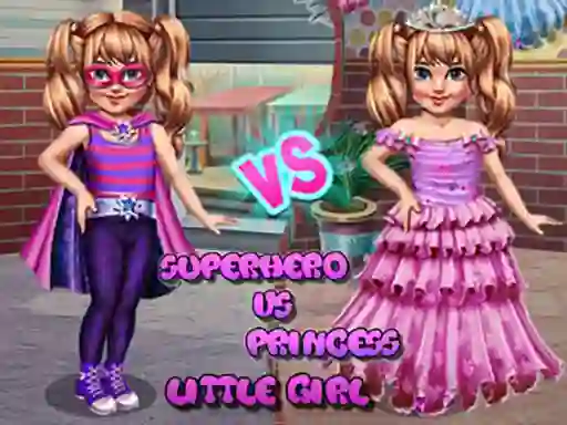Hra Little Girl Superhero vs Princess
