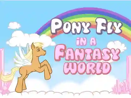 Hra Pony fly in a fantasy world