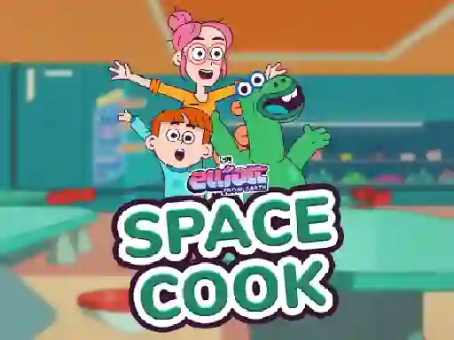Hra Elliott From Earth Space Cook
