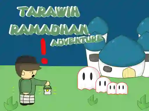 Hra Tarawih Ramadhan Adventure