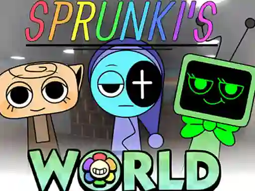 Hra Sprunkis WORLD All MOD