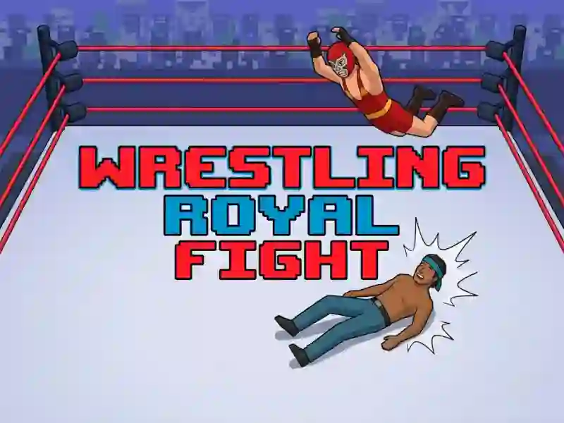Hra Wrestling Royal Fight