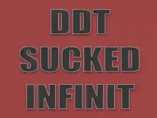 Hra DDT Sucked Infinit