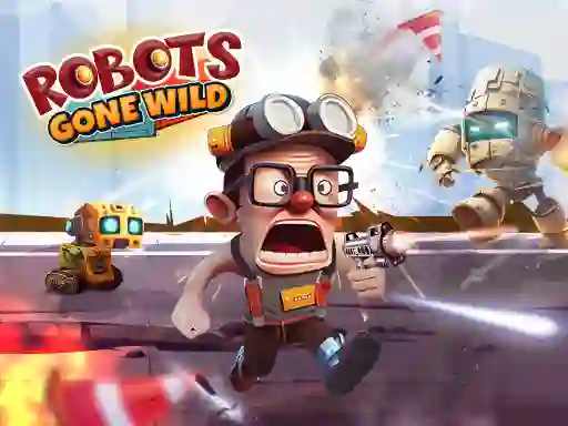 Hra Robots Gone Wild