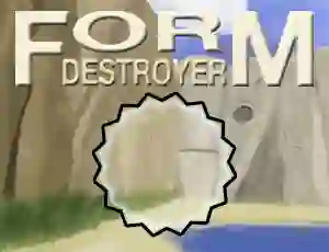 Hra Form Destroyer