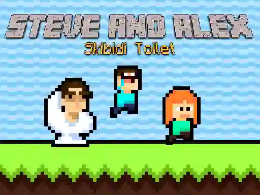Hra Steve and Alex Skibidi Toilet