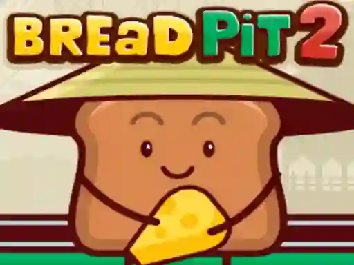 Hra Bread Pit 2