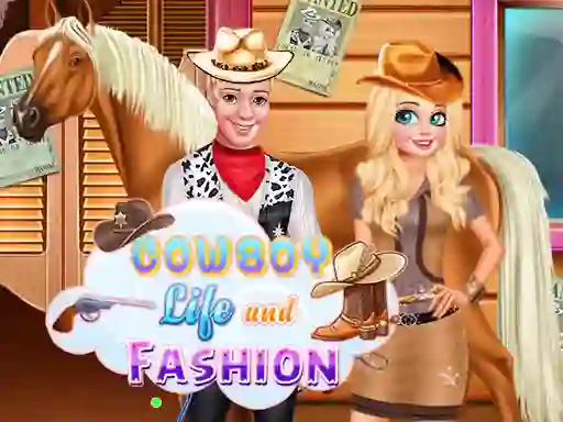 Hra Cowboy Life and Fashion