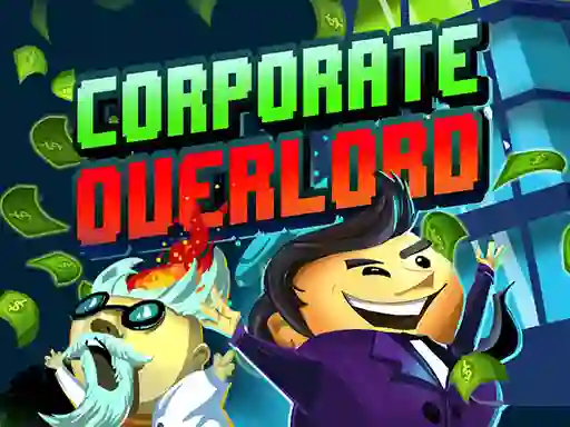 Hra Corporate Overlord