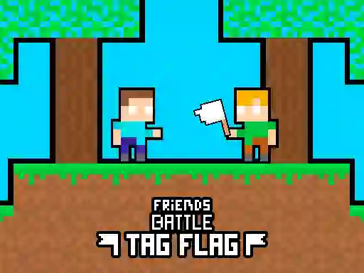 Hra Friends Battle Tag Flag