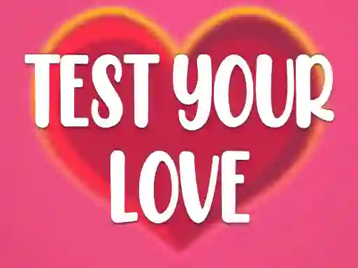 Hra Test Your Love