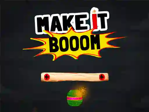 Hra Make It Boom!