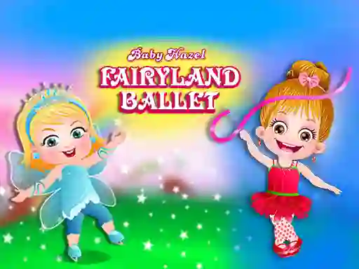 Hra Baby Hazel Fairyland Ballet