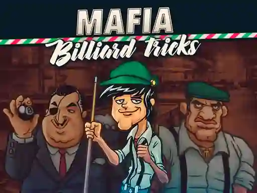 Hra Mafia billiard tricks