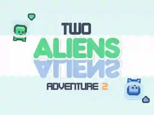 Hra Two Aliens Adventure 2