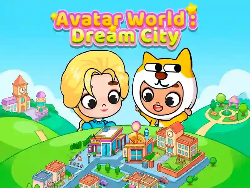 Hra Avatar World: Dream City