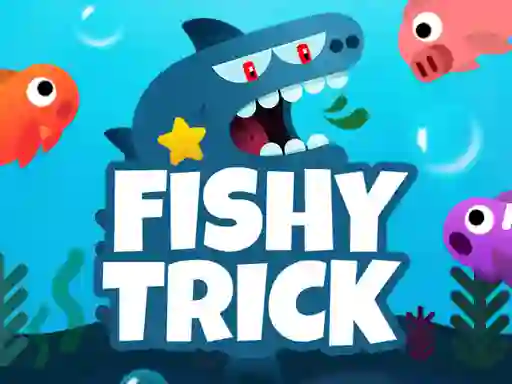 Hra Fishy Trick