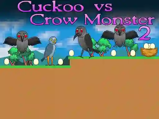 Hra Cuckoo vs Crow Monster 2